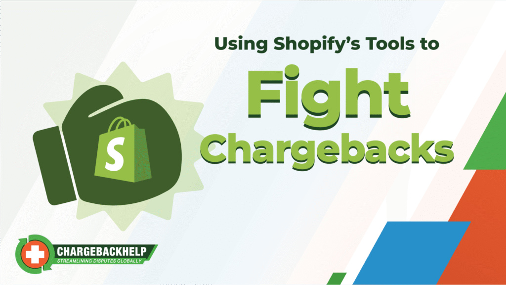 Fight Shopify Chargebacks