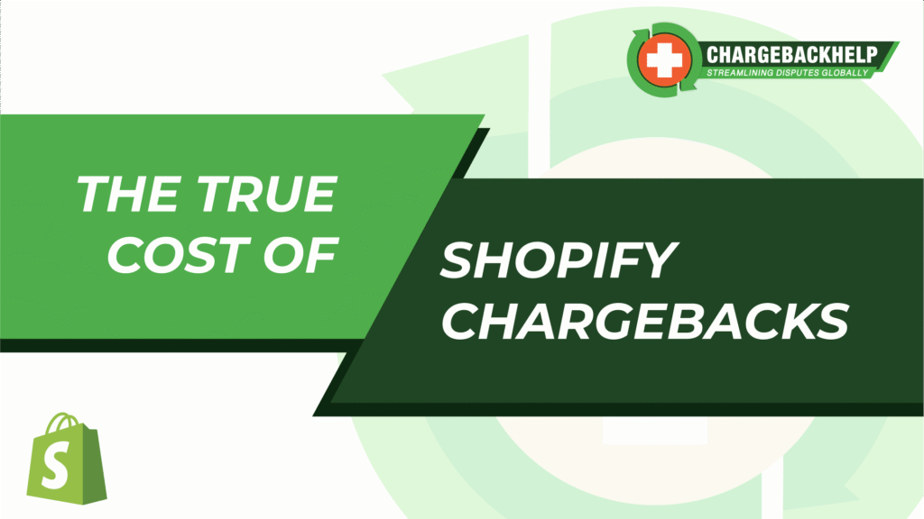 True Cost of Shopify Chargebacks