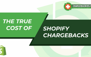 True Cost of Shopify Chargebacks