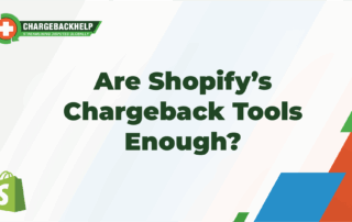 Shopify Chargeback Tools